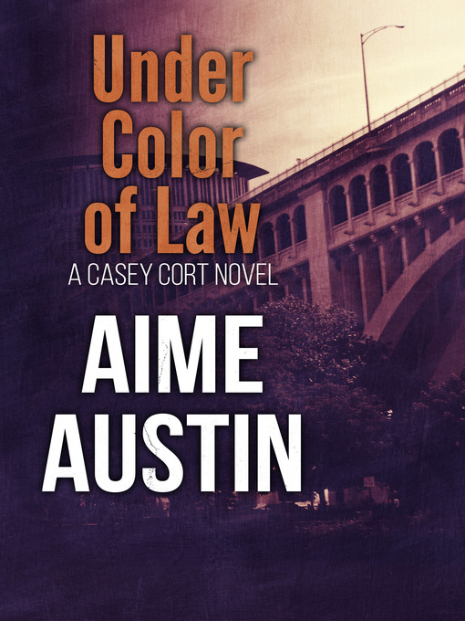 Title details for Under Color of Law by Aime Austin - Available